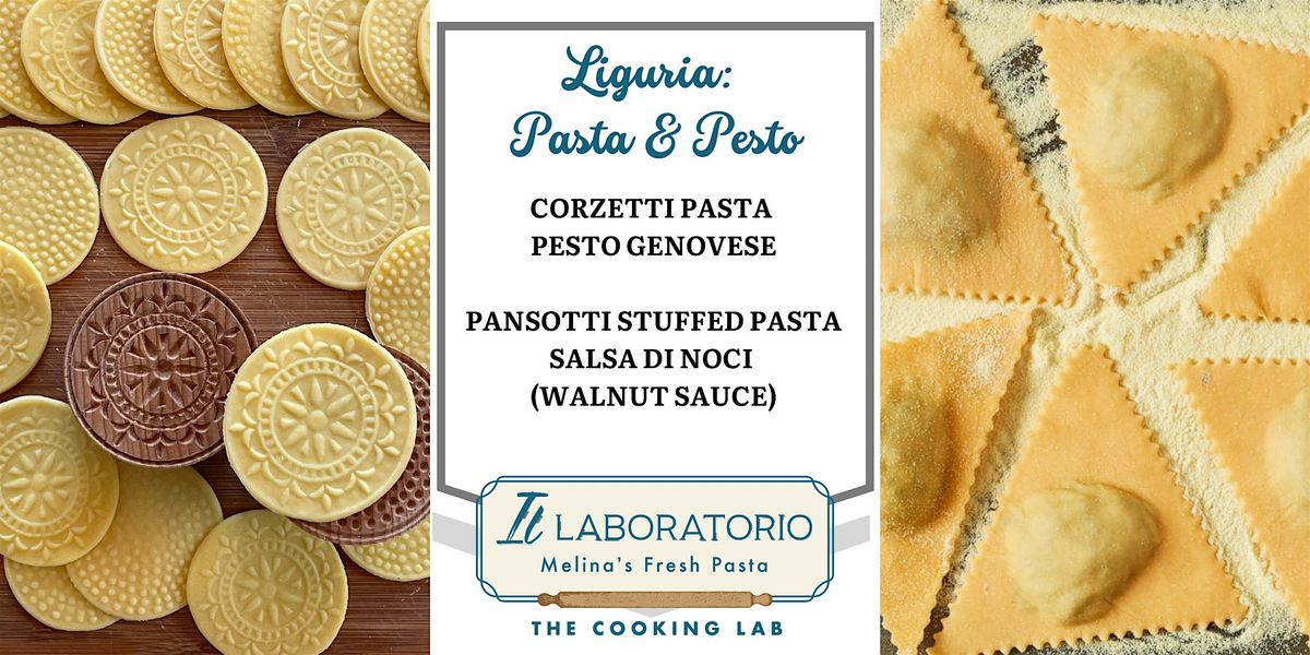 Fresh Pasta Making Class - Liguria - Corzetti, Pansotti (ravioli) & Pesto