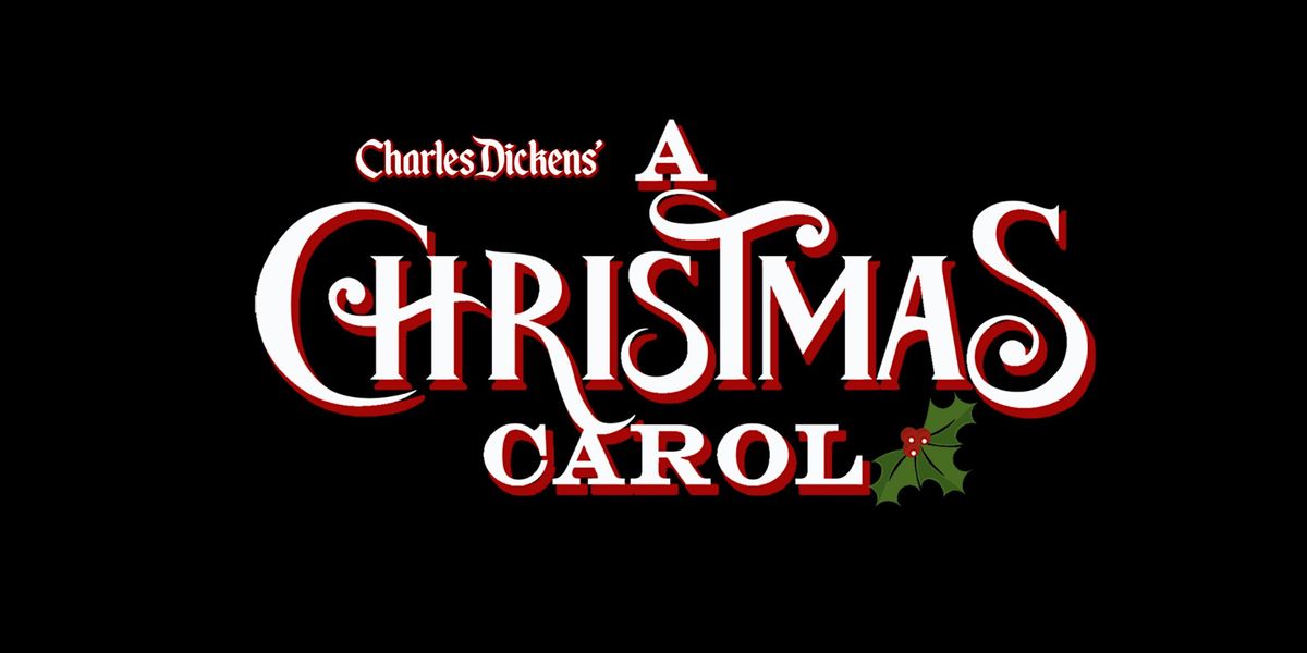 Charles Dickens' A Christmas Carol: Saturday, December 20, 2025