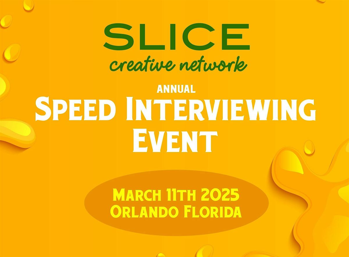 SLICE Speed Interviewing Event 2025