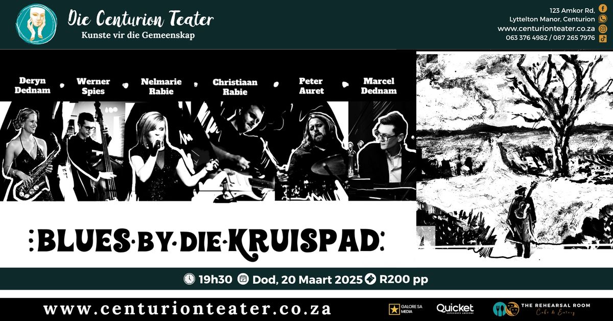 Blues by die Kruispad (Live Musiek @ Die Centurion Teater)