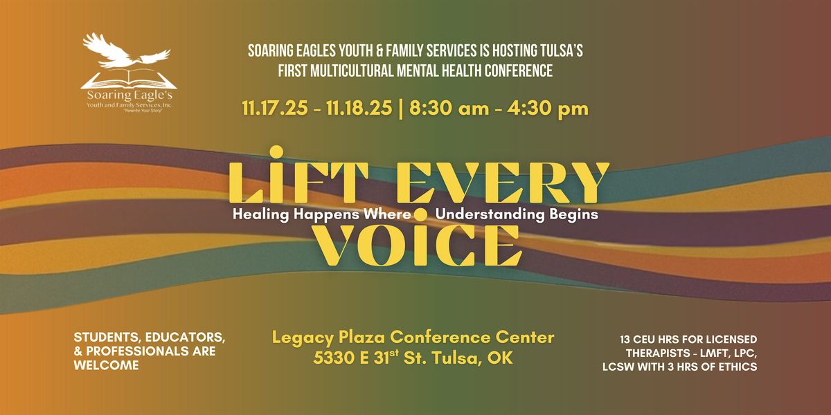 Lift Every Voice: Multicultural Mental Health Conference