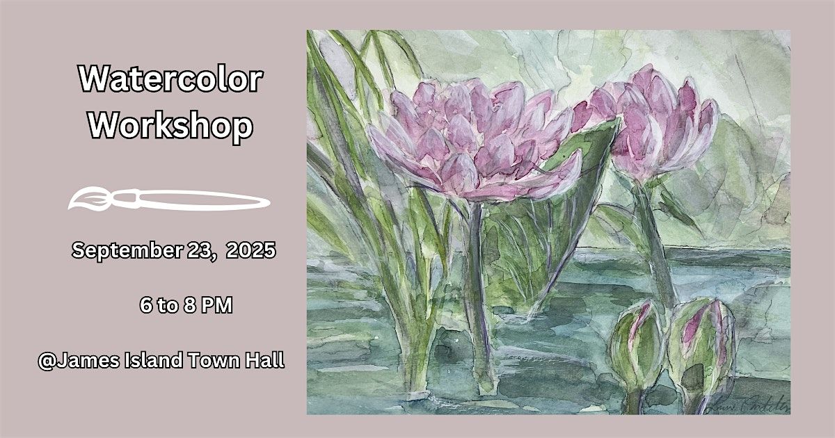 Watercolor Workshop-Water Lilies