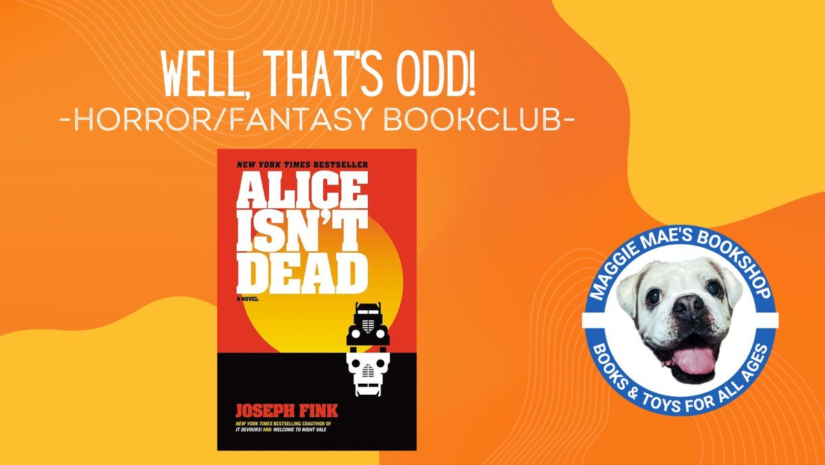 Well That's Odd Book Club: Alice Isn't Dead by Fink