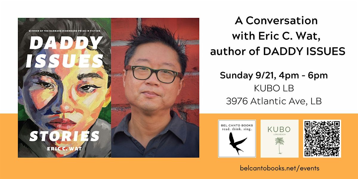 A Conversation with Eric C. Wat, author of DADDY ISSUES