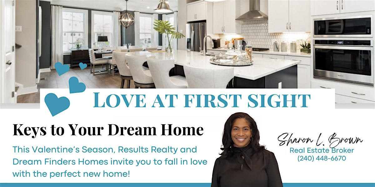 Love at First Sight: Keys to Your Dream Home