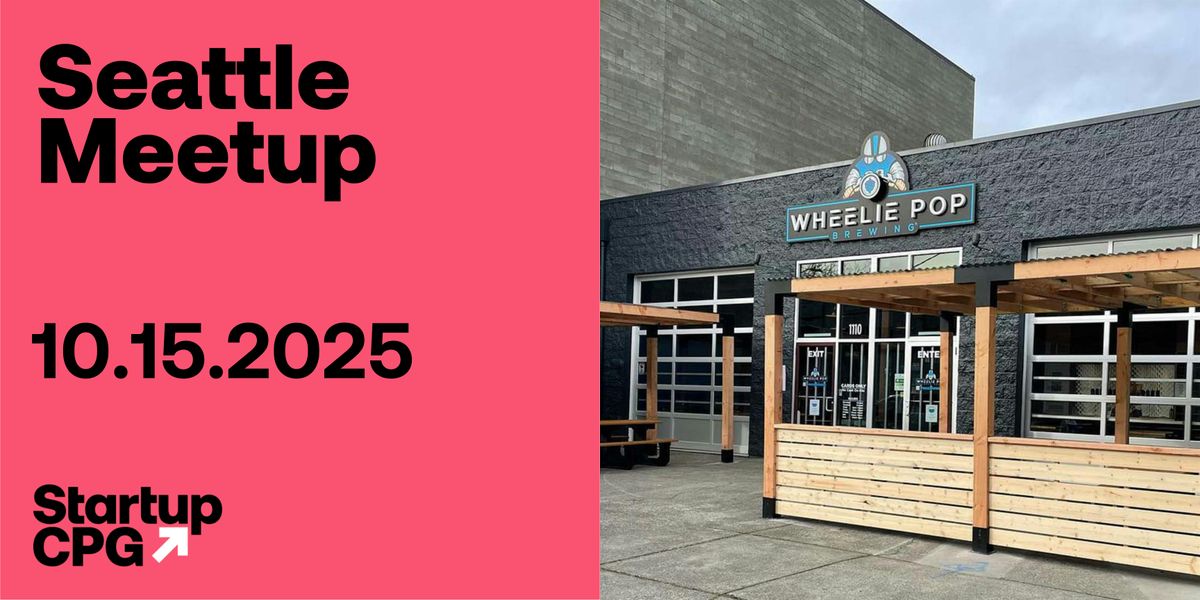 Startup CPG Seattle Meetup - October 2025