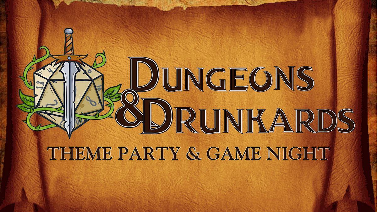 Dungeons & Drunkards: Theme Party & Game Night