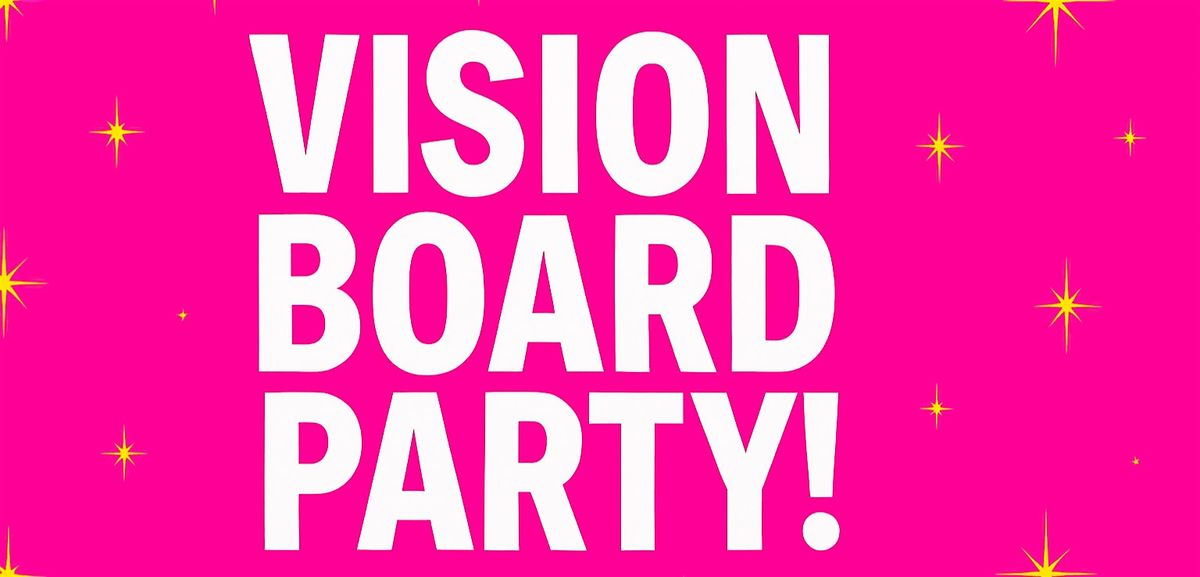 Vision Board Party 2026
