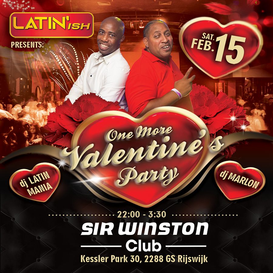 LATIN'SH ONE MORE VALENTINE PARTY @ SIR WINSTON CLUB!