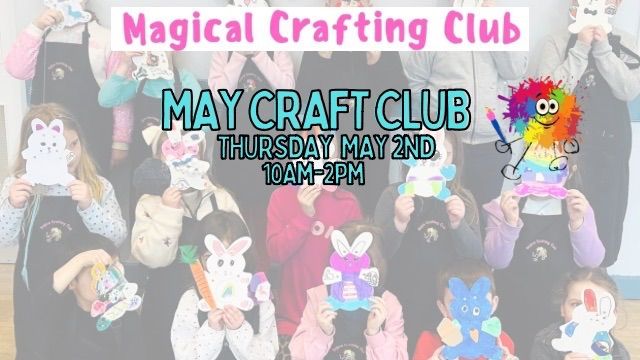 MAY IN-SERVICE DAY CRAFT CLUB