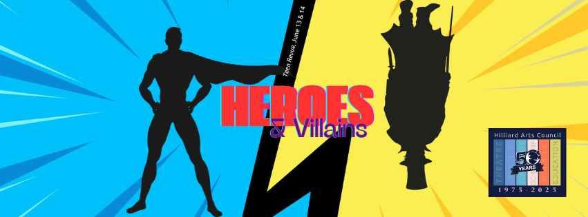 Heroes vs Villains: Teen Revue 2025