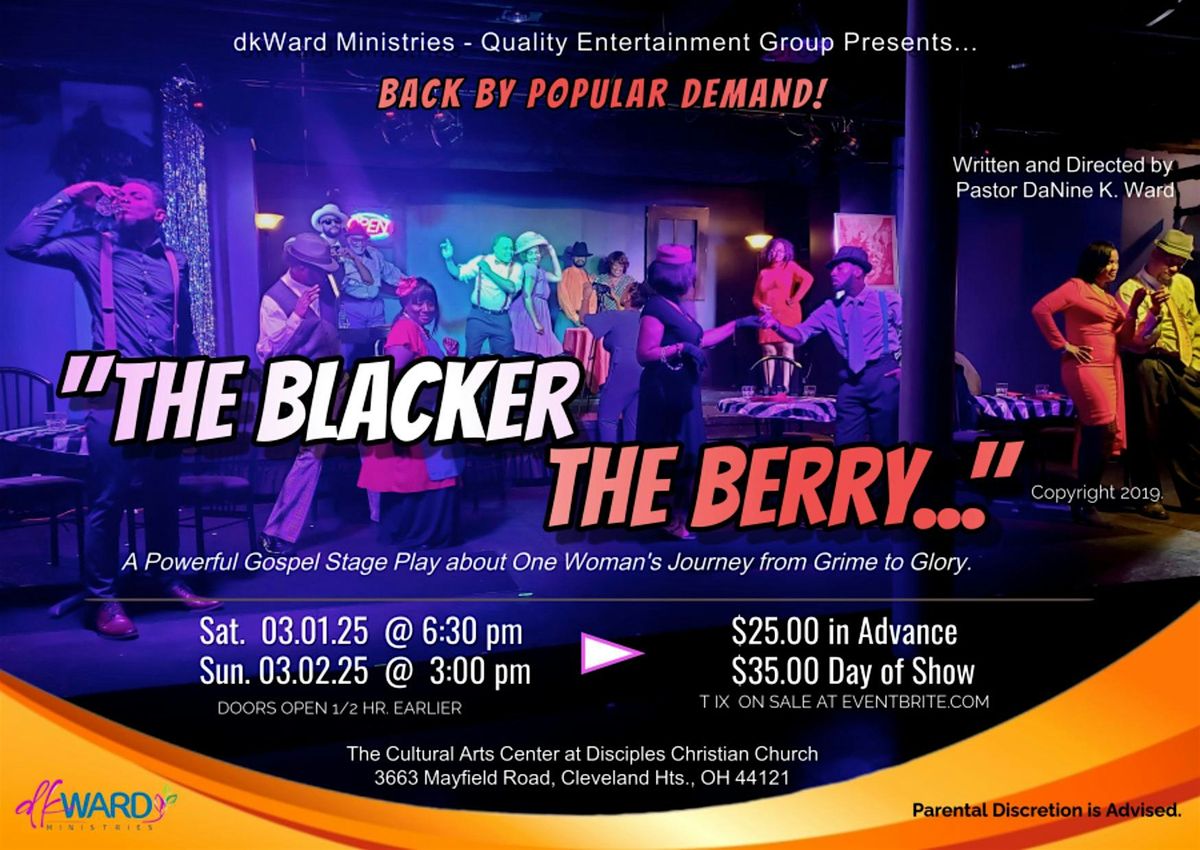 Live Entertainment - "The Blacker the Berry..."