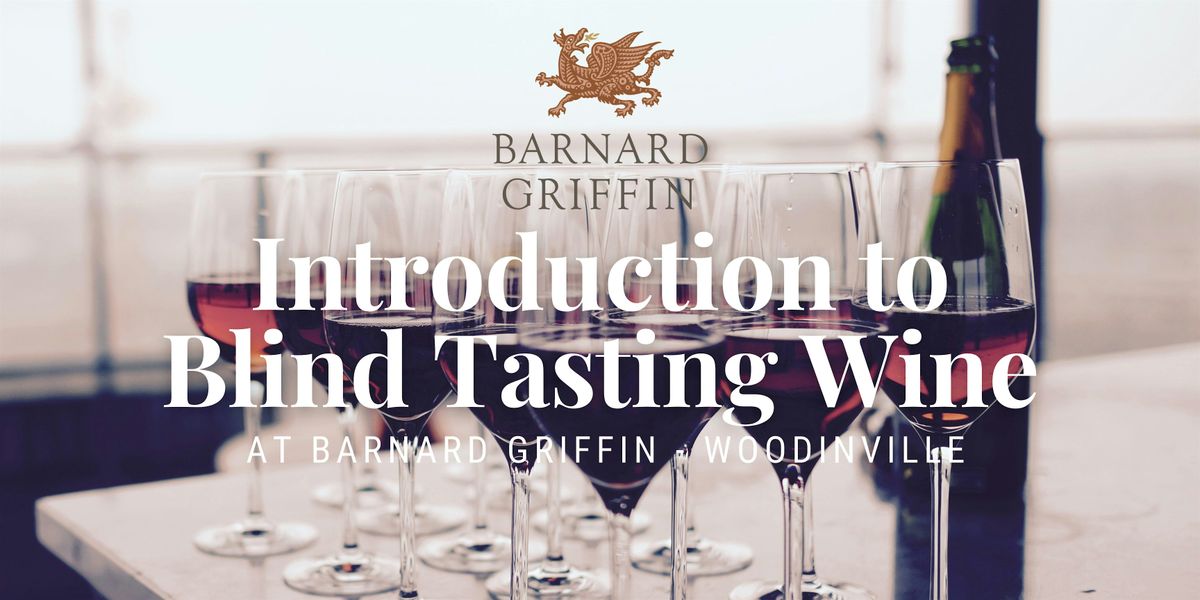 Introduction to Blind Tasting Wine - WOODINVILLE