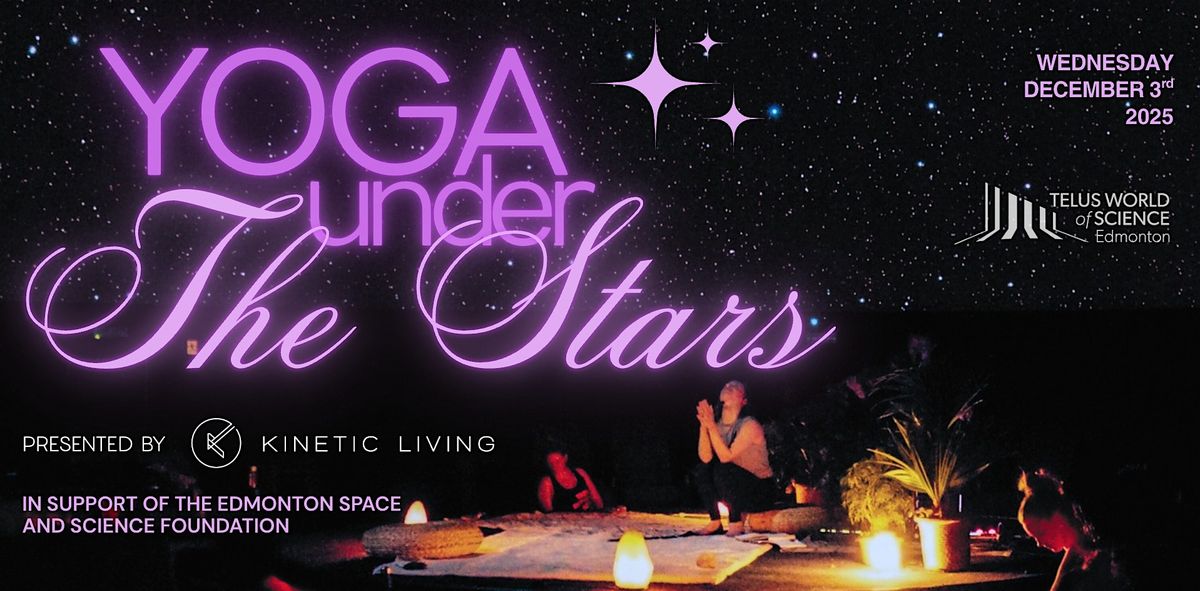 KINETIC LIVING Community Sweat: Yoga Under the Stars 2025