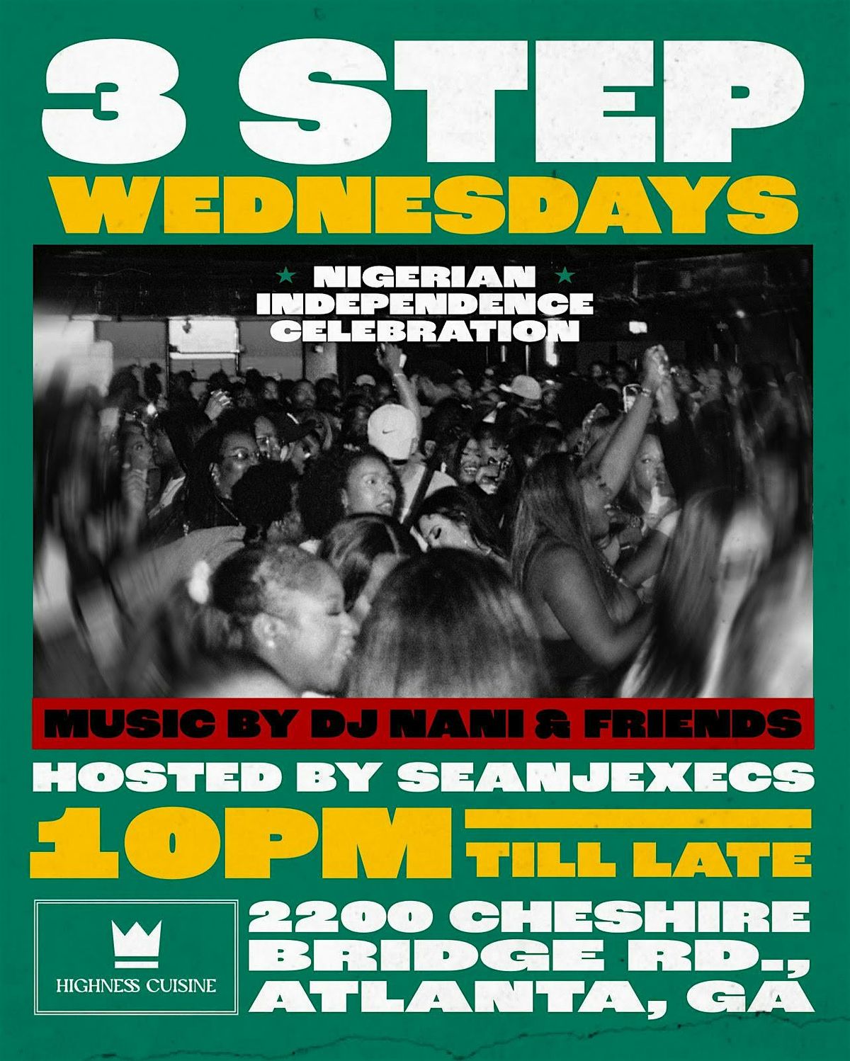 3 STEP WEDNESDAYS @ HIGHNESS CUISINE