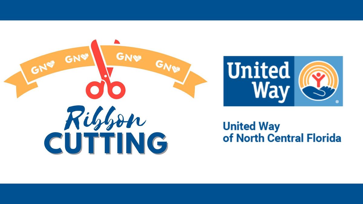 United Way of North Central Florida Ribbon Cutting 