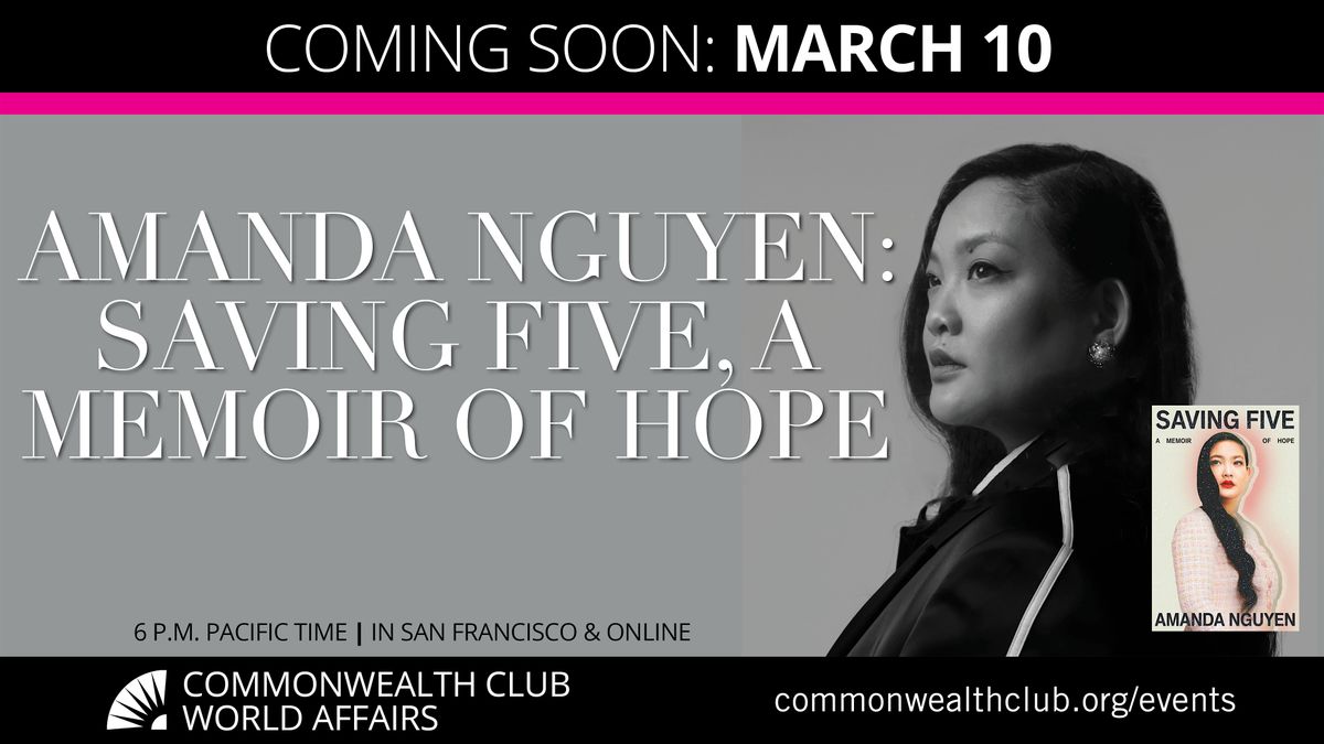 Amanda Nguyen: Saving Five, A Memoir of Hope