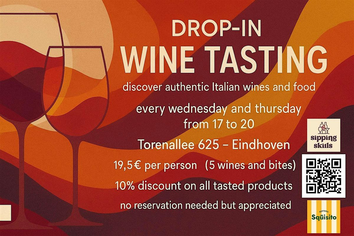 Drop-in Wine Tasting! by Sipping Skills & Squisito