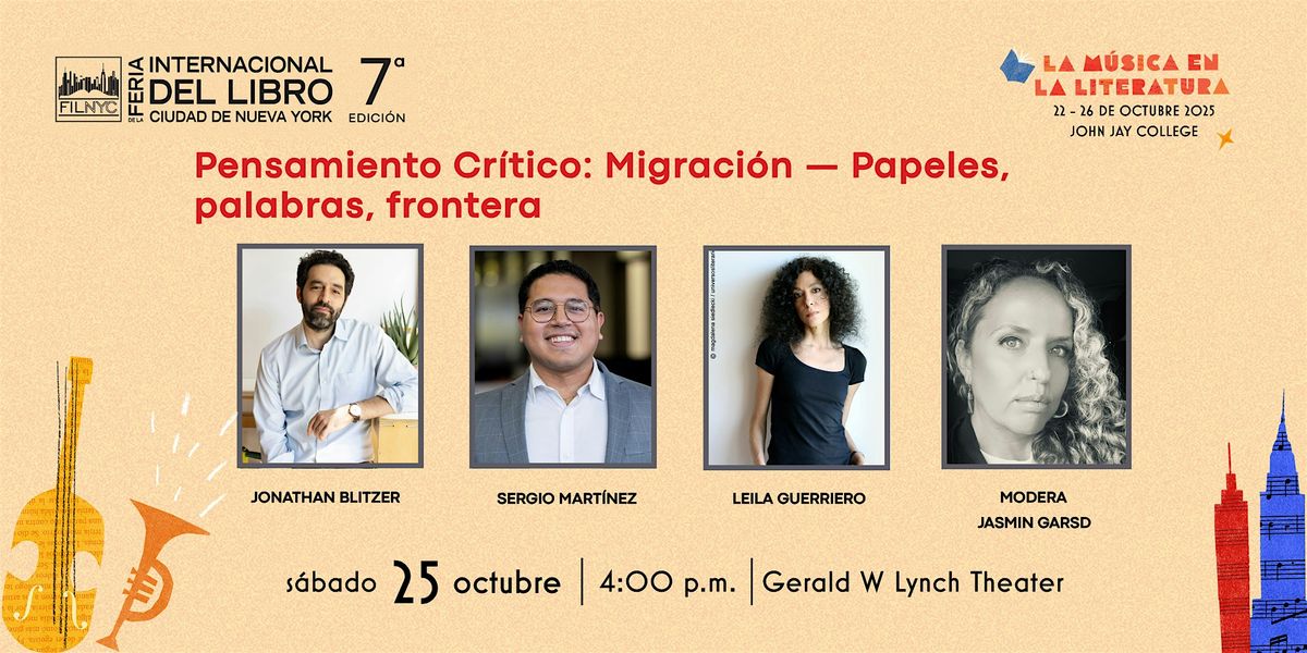Pensamiento Cr\u00edtico: Migraci\u00f3n \u2014 Papeles, palabras, frontera