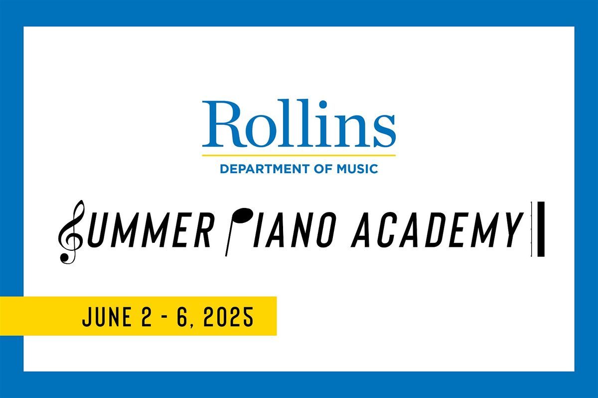 Rollins College Summer Music Piano Academy 2025