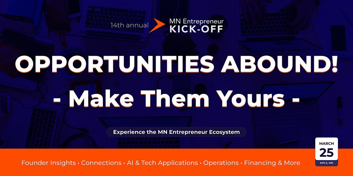 MN Entrepreneur Kick-off - Unlock your Entrepreneurial Mindset Advantage!