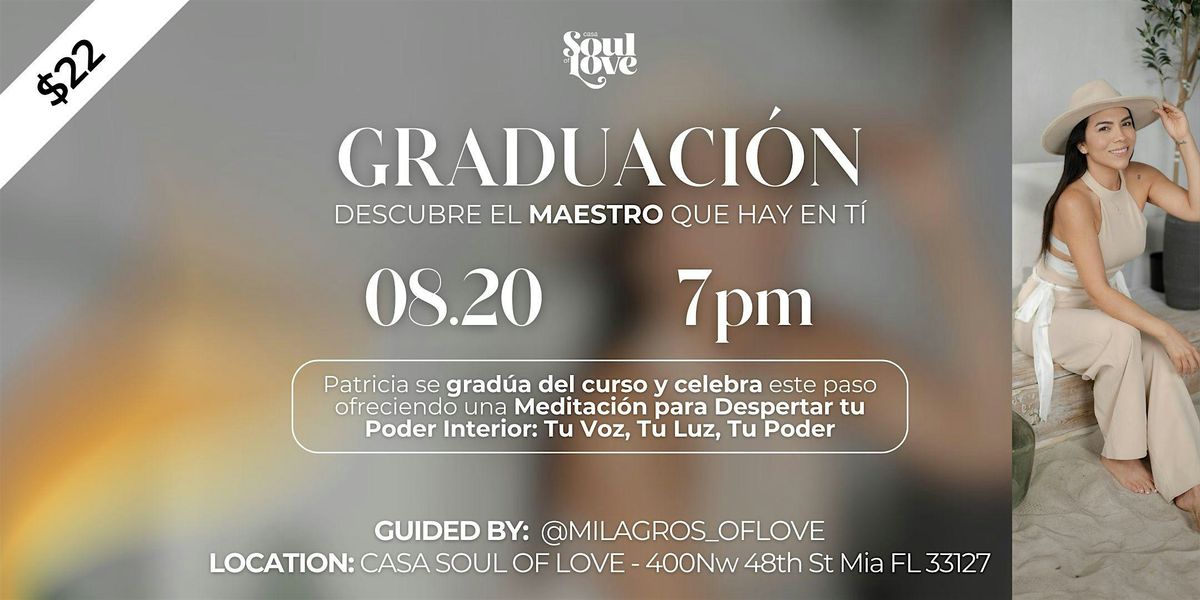 Graduaci\u00f3n descubre el maestro que hay en t\u00ed
