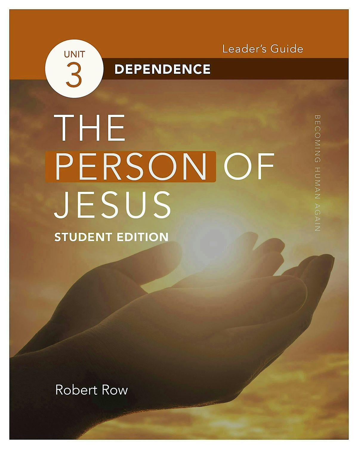 Student Person of Jesus In-Person Cohort: Dependence | Jan. 27-Mar. 31