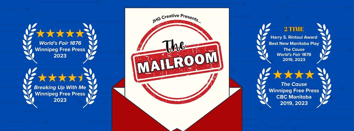 The Mailroom - Winnipeg Fringe 2024