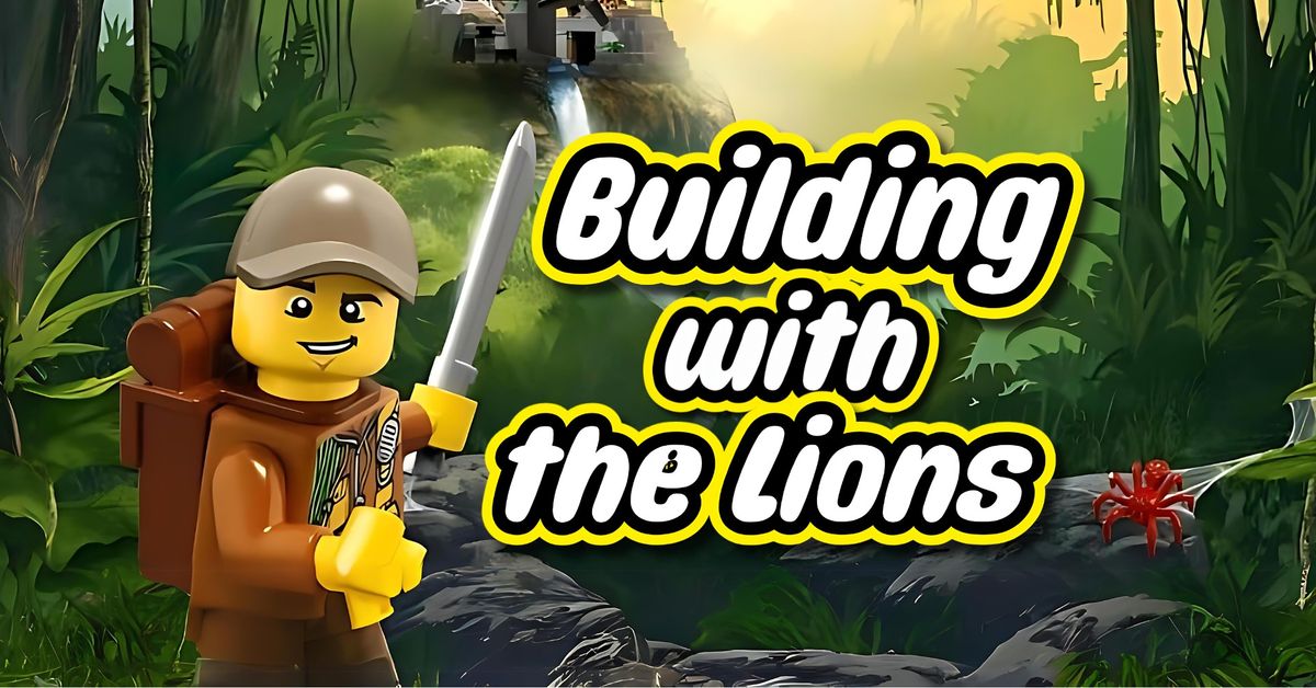 Building with the Lions
