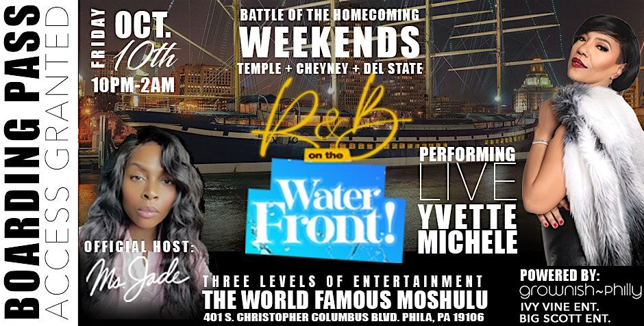 R & B ON THE WATERFRONT BATTLE OF THE HOMECOMING WEEKENDS ON THE MOSHULU