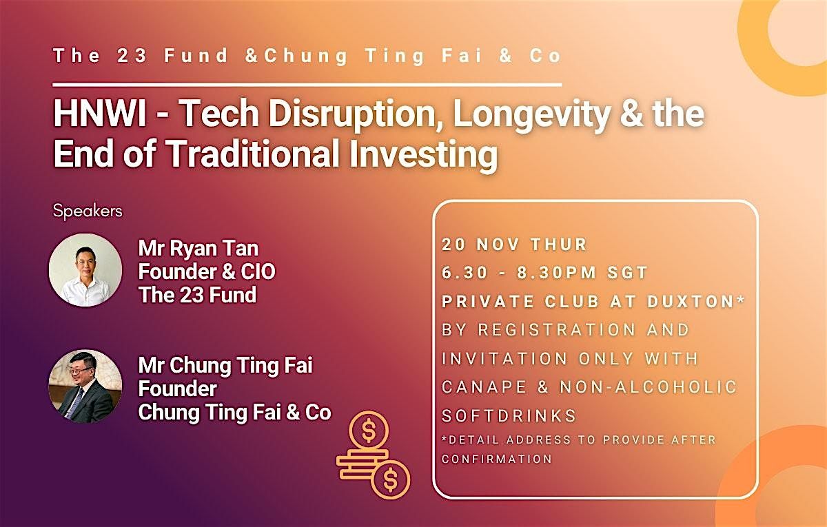HNWI - Tech Disruption, Longevity & the End of Traditional Investing