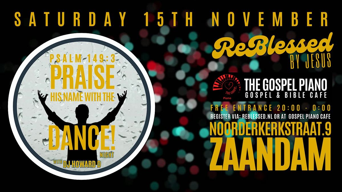 ZAANDAM ReBlessed by Jesus: Dance & Praise Experience - Psalm 149:3