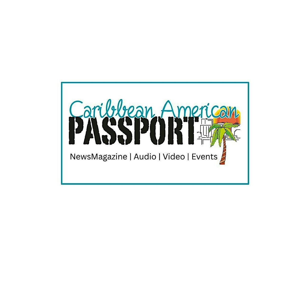 15th Annual Cover Release Party  - Caribbean American Passport