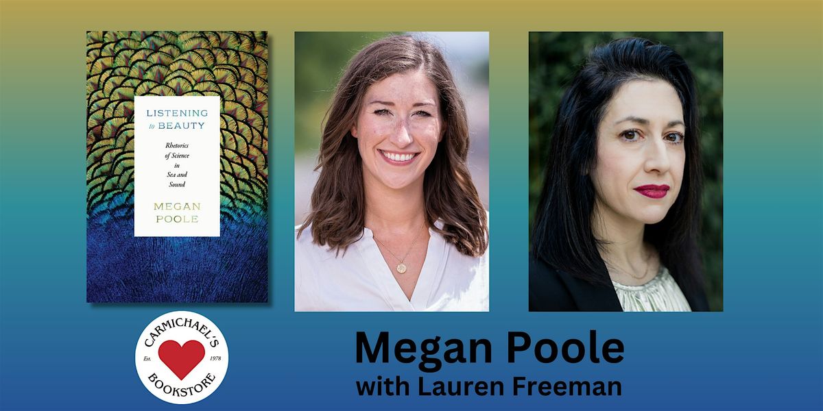 Megan Poole discusses Listening to Beauty with Lauren Freeman