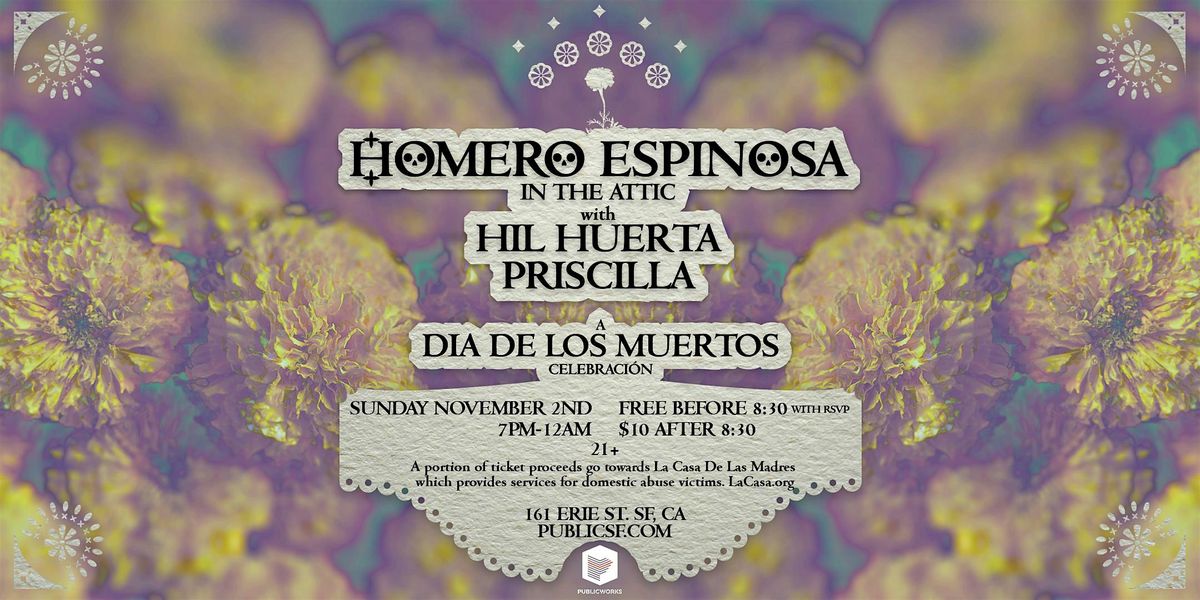 Homero Espinosa in the Attic, a Dia De Los Muertos Celebration