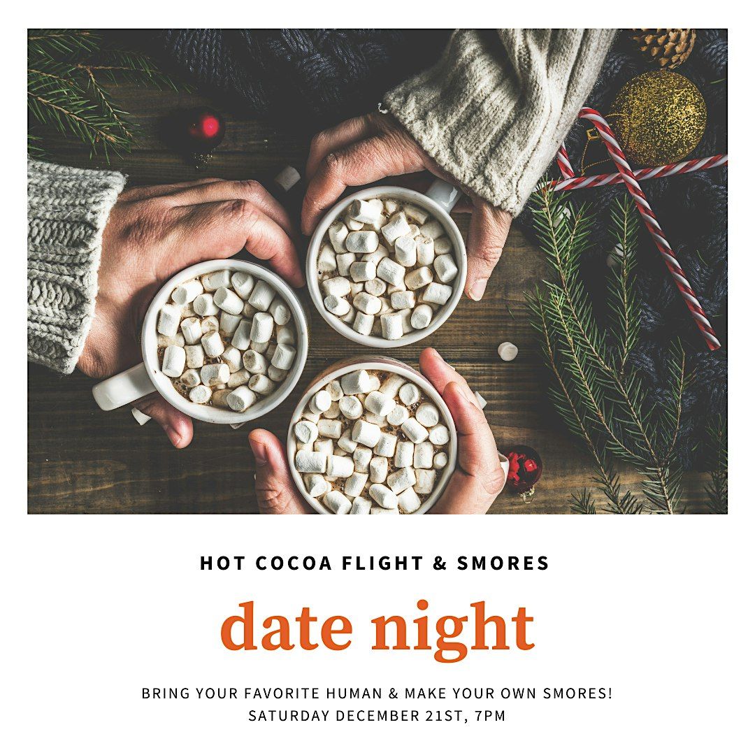 Hot Cocoa Flight & DIY S'mores Date Night