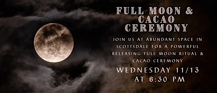 Full Moon Releasing Ritual & Cacao Ceremony