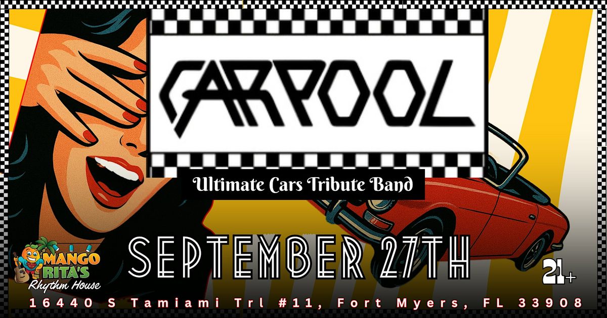 CARPOOL - ULTIMATE CARS TRIBUTE BAND at MANGO RITA'S RHYTHM HOUSE