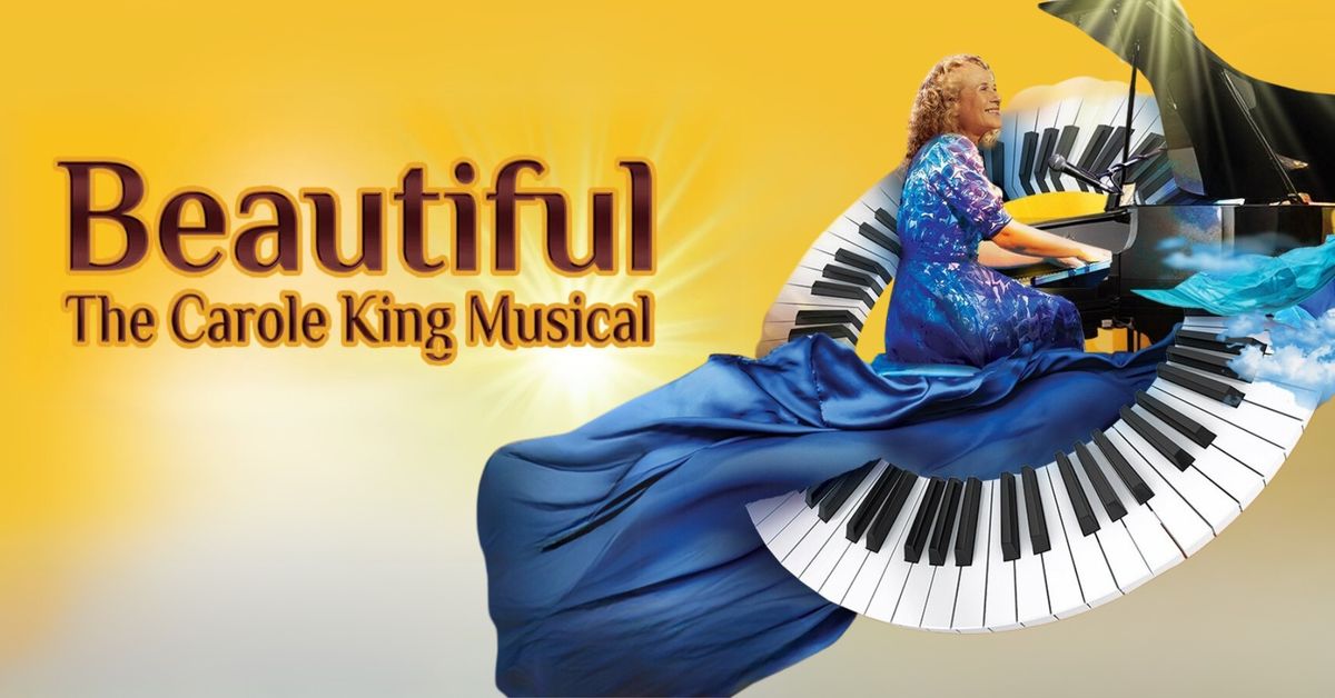 Beautiful - The Carole King Musical