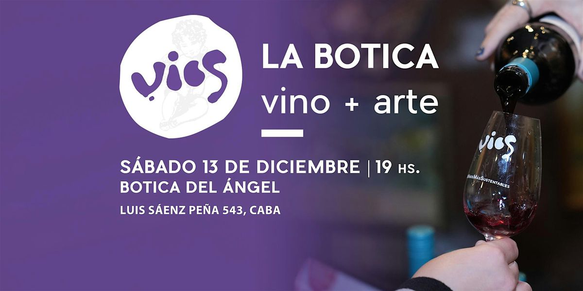 VIOS La Botica | vino y arte 2025