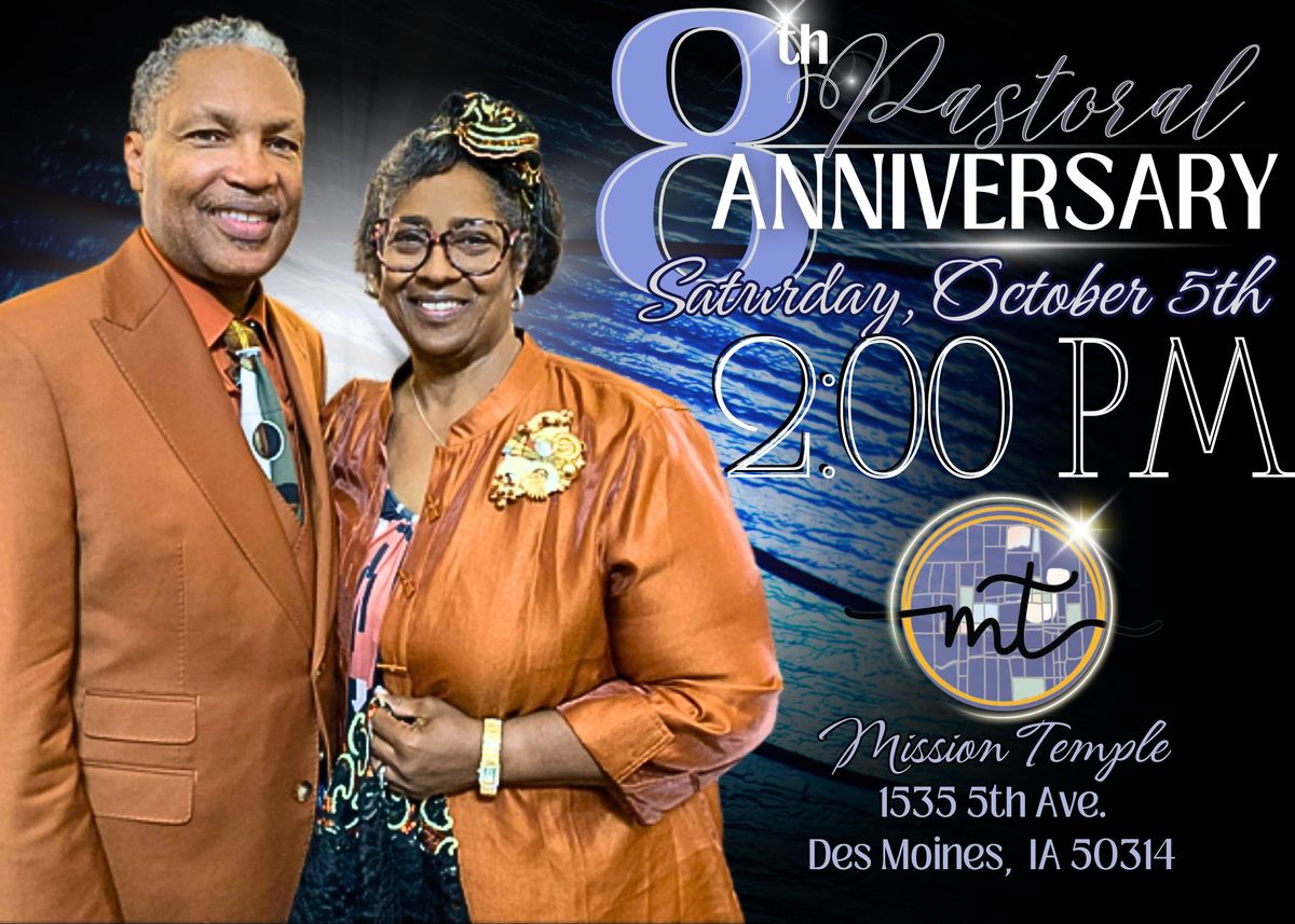 8th Pastoral Anniversary of Pastor James E. P. McNear Jr. & Lady Regina L. McNear