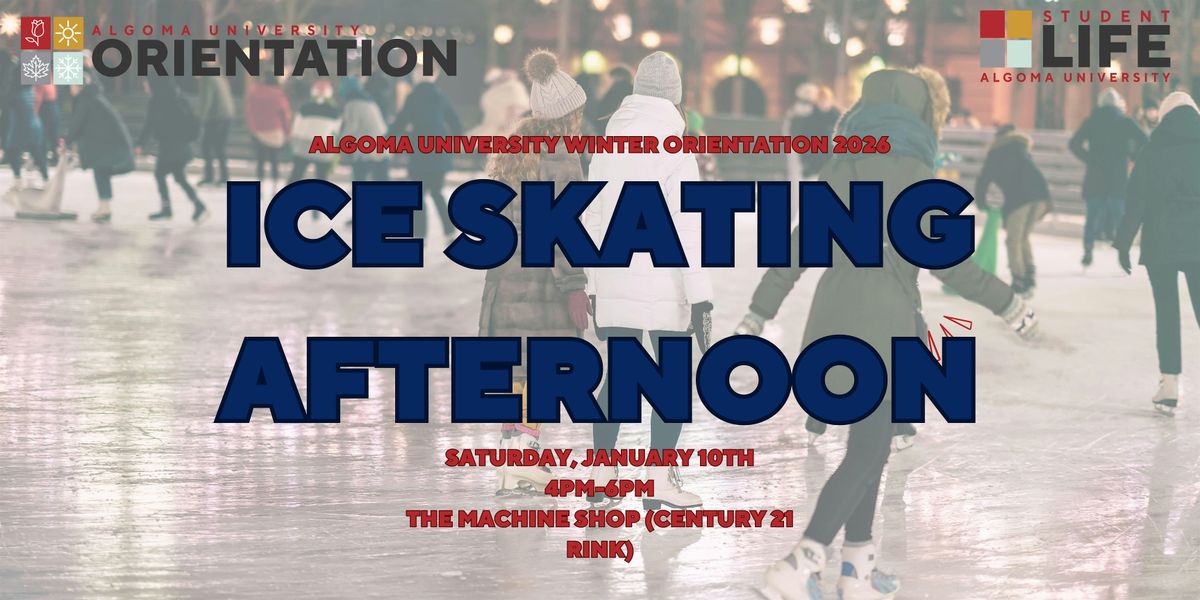 26W Orientation: Ice Skating and Hot Chocolate Afternoon