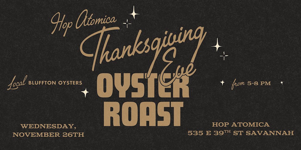 Thanksgiving Eve Oyster Roast