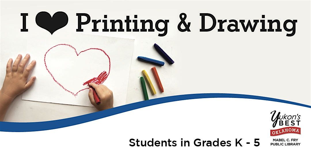 I \u2665 Printing and Drawing - K-5th