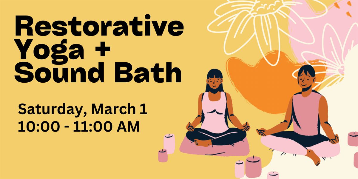 Restorative Yoga & Sound Bath