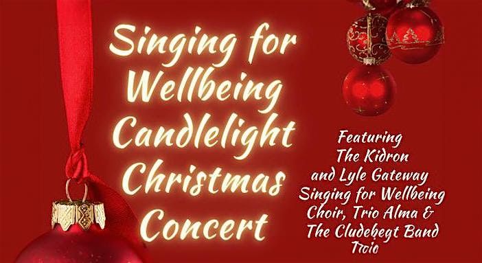 Singing for Wellbeing Candlelight Christmas Concert