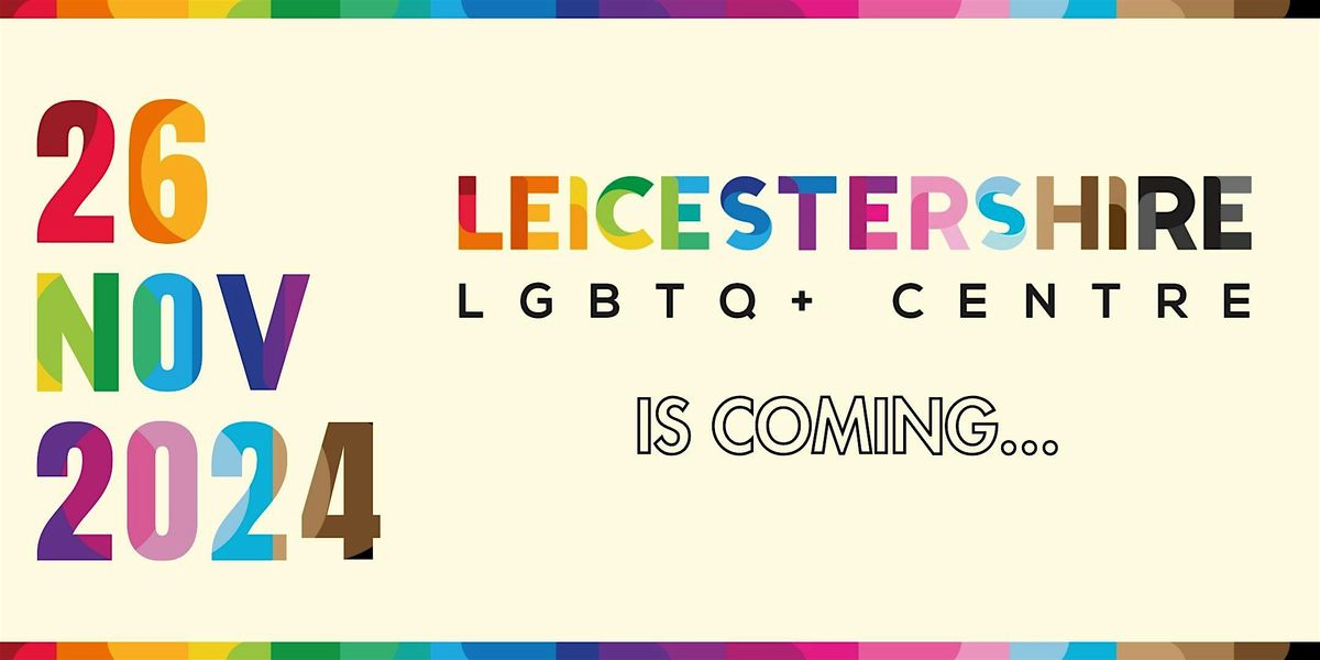 Leicestershire LGBTQ+ Relaunch Party!