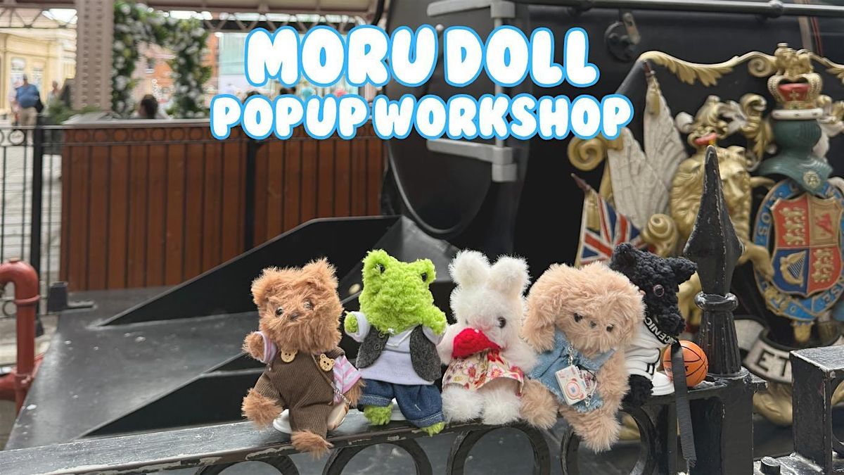 Make Your Own Moru Doll \u2013 Popup Workshop in Sheffield