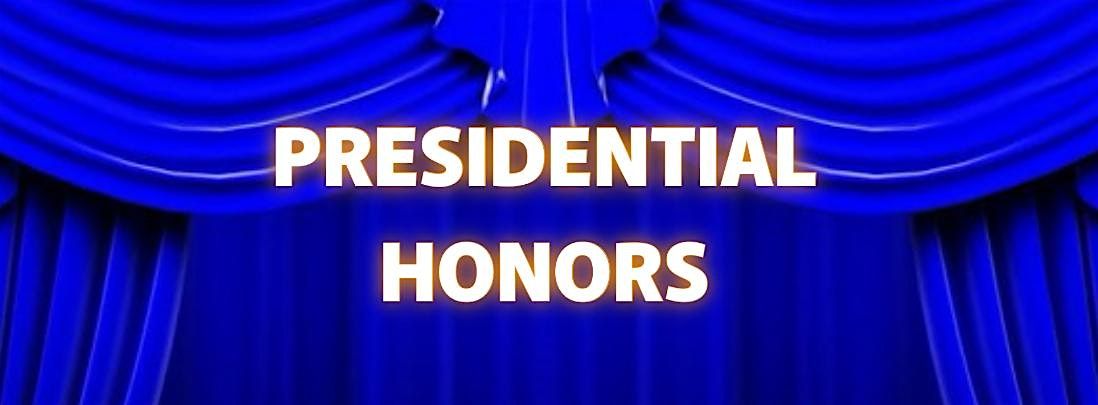 Presidential Honors