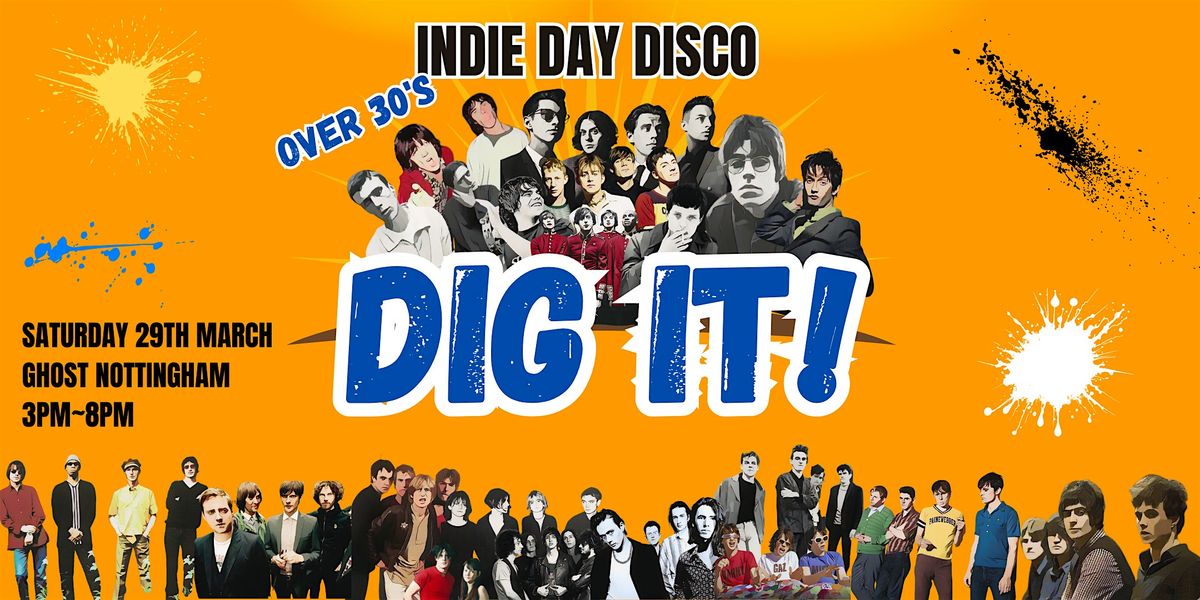 Over 30's Indie Day Disco - Nottingham